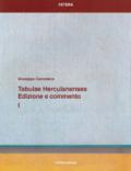 Tabulae Herculanenses. Edizione e commento: 1