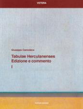 Tabulae Herculanenses. Edizione e commento: 1