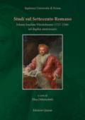 Studi sul Settecento romano. Johann Joachim Winckelmann (1717-1768) nel duplice anniversario