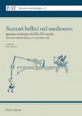 Scenari bellici nel medioevo: guerra e territorio tra XI e XV secolo. Giornata di studi (Roma, 17 novembre 2016). Nuova ediz.