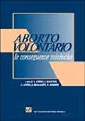 Aborto volontario. Le conseguenze psichiche