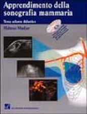 Apprendimento della sonografia mammaria. Testo atlante. Con CD-ROM