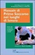 Manuale di primo soccorso nei luoghi di lavoro