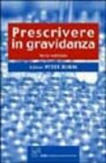 Prescrivere in gravidanza