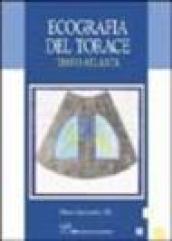 Ecografia del torace. Testo atlante