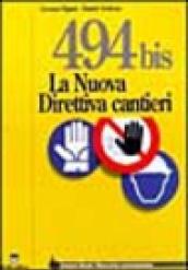 494-bis. La nuova direttiva cantieri