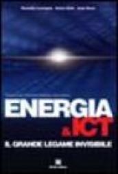 Energia & ICT. Il grande legame invisibile