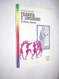 Filosofia e linguaggio. Da Platone a Chomsky. Per il triennio dei Licei