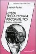 Studi sulla tecnica psicoanalitica. Transfert e controtransfert