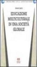 Educazione multiculturale in una società globale