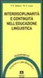 Interdisciplinarità e continuità nell'educazione linguistica. Progetto Cartesio. Irrsae Molise