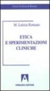 Etica e sperimentazioni cliniche