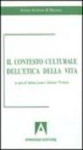 Il contesto culturale dell'etica della vita