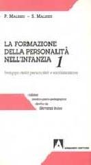 La formazione della personalità nell'infanzia. Sviluppo della personalità e socializzazione