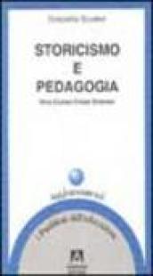 Storicismo e pedagogia. Vico, Cuoco, Croce, Gramsci