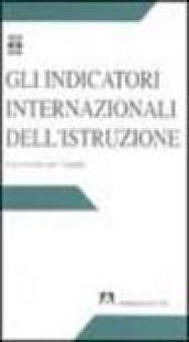 Gli indicatori internazionali dell'istruzione. Una struttura per l'analisi