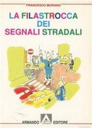 La filastrocca dei segnali stradali