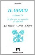 Il gioco. Ruolo e sviluppo del comportamento ludico negli animali e nell'uomo: 4