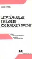 Attività graduate per bambini con difficoltà motorie