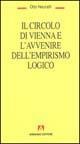 Il circolo di Vienna e l'avvenire dell'empirismo logico