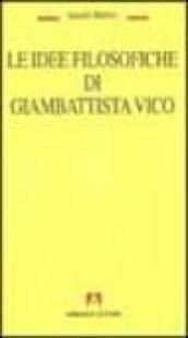 Le idee filosofiche di Giambattista Vico