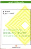 Le dimensioni della libertà nel dibattito scientifico e filosofico