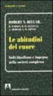 Le abitudini del cuore. Individualismo e impegno nella società complessa