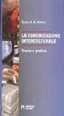 La comunicazione interculturale. Teoria e pratica