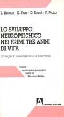 Lo sviluppo neuropsichico nei primi tre anni di vita. Strategie di osservazione e di intervento