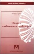 Bioetica mediterranea e nordeuropea
