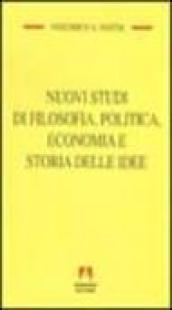 Nuovi studi di filosofia, politica, economia e storia delle idee