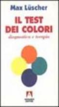 Test dei colori. Diagnostica e terapia (Il)