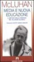 Media e nuova educazione. Il metodo della domanda nel villaggio globale