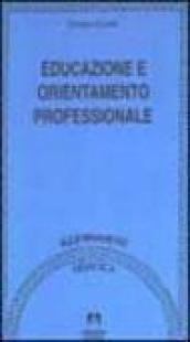 Educazione e orientamento professionale