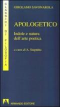 Apologetico. Indole e natura dell'arte poetica