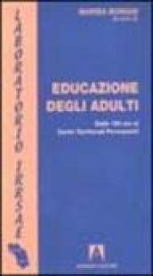 Educazione degli adulti. Dalle 150 ore ai centri territoriali permanenti