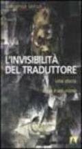 L'invisibilità del traduttore. Una storia della traduzione