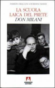 La scuola laica del prete. Don Milani