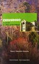 Chiusdino. Its land and the Abbey of San Galgano