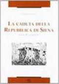 La caduta della Repubblica di Siena: 2