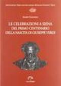 Le celebrazioni a Siena del primo centenario della nascita di Giuseppe Verdi