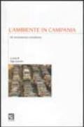 L'ambiente in Campania. Un ecosistema complesso