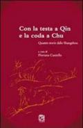 Con la testa a Qin e la coda a Chu. Quattro storie dallo Shangzhou