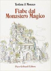 Fiabe dal monastero magico