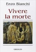 Vivere la morte