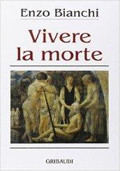 Vivere la morte