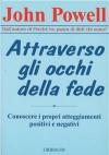 Attraverso gli occhi della fede. Conoscere i propri atteggiamenti positivi e negativi