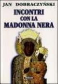Incontri con la Madonna Nera