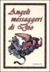 Angeli messaggeri di Dio