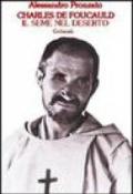 Charles de Foucauld. Il seme nel deserto. 1.